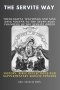 THE SERVITE WAY: Theological Teachings And Nine Days Novena To The Seven Holy Founders Of The Servite Order