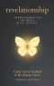 Revelationship: Transformative Intimacy with Christ