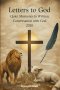 Letters to God: Quiet Moments in Written Conversation with God 2026