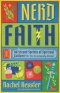 Faith and Fandom: 60 Second Sprints of Spiritual Guidance for Nerds (and "Normies")
