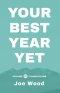 Your Best Year Yet: Volume 1 - Foundations