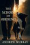 With Christ in The School of Obedience