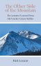 The Other Side of the Mountain: The Lessons I Learned from My Parents' Cancer Battles