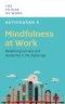 THE FUTURE OF WORK SERIES: MINDFULN