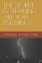 THE STORM IS SPEAKING- ARE YOU LISTENING?