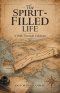 The Spirit-Filled Life: A Walk Through Galatians