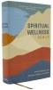 NRSVue, Spiritual Wellness Bible, Hardcover, Comfort Print