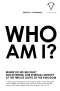 Who Am I?: Where Do We Belong? Discovering Our Spiritual Identity At The Twelve Gates Of The Kingdom
