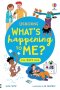 What\'s Happening To Me? The Boy One
