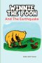 Winnie The Pooh and the Earthquake