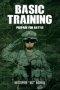 Basic Training: Prepare for Battle