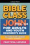 Bible Class for Adults and Youth: Beginner's Guide - John