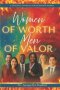 Women Of Worth Men of Valor: A Devotional Anthology For the Kingdom Mindset