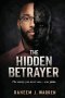 The Hidden Betrayer