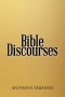 Bible Discourses