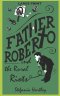 Father Roberto and the Rural Riots: two heartwarming cosy mysteries (in Very Large Print)