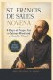 ST. FRANCIS DE SALES NOVENA: 9 Days of Prayer for a Calmer Mind and a Steadier Heart