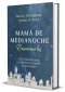 Mama de Medianoche Devocionales (Midnight Mum Devotional)