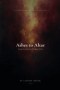 A FAITH-BASED GUIDE TO HEALING          Ashes to Altar: Rising Fierce from the Wreckage of Love