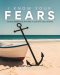 I Know Your Fears : Conquering Your Fears: A 334-Day Devotional