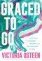 Graced to Go