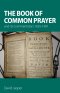 Book of Common Prayer and its Commentators 1655–1901