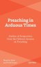 Preaching In Arduous Times