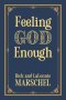 Feeling God Enough