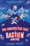 Unexpected Tale Of Bastien Bonlivre