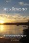 Life In Retrospect - That's Just the Way It Is:  Humorous and Inspirational Vignettes:  Humorous and Inspirational  Vignettes:  Humorous and Inspirati