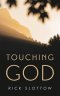 Touching God