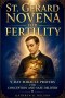 St. Gerard Novena for Fertility: 9-Day Miracle Prayers for Conception and Safe Delivery