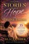 Stories of Hope and Divine Timing: 35 Inspirational Christian Stories of Faith, Healing, Miracles, and Trusting God Through Difficult Seasons