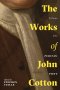 The Works of John Cotton, Volumes 1-5