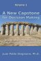 A New Capstone for Decision Making: New Strategic Management, Political Economy and Leadership