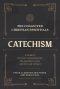 The Collected Christian Essentials: Catechism (Collected Christian Essentials)