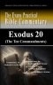 Exodus 20 (The Ten Commandments): The Evans Practical Bible Commentary