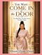 You Must Come In the Door: No Other Way, No Other Access, No Other Name