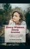 Every Woman, Every Season