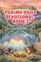 Psalms Daily Devotional: Book 2: With Winnie-the-Pooh: A Verse A Day & Something To Pray: Days 31-70 (6x9)