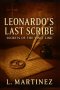 Leonardo's Last Scribe