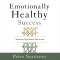 Emotionally Healthy Success