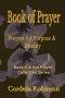 Prayers for Purpose & Destiny -KJV - Grace and Guidance for Your Every Need: A Battle-Ready Guide for Victory, Protection, and Spiritual Breakthrough: