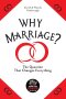 Why Marriage?