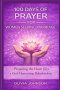 100 DAYS OF PRAYER FOR WOMEN SEEKING MARRIAGE: Preparing the Heart for a God-Honouring Relationship