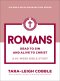 Romans (The Bible Recap Knowing God Series)