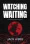 Watching Waiting