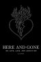 Here and Gone - On Love, Loss, and Addiction
