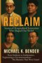 Reclaim: Stories of Marginalized Innovators Who Shaped Our World