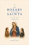 The Rosary with the Saints for Children: February